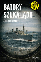 Okładka - Batory szuka lądu - Andrzej Gierczak
