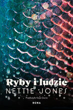 Okładka - Ryby i ludzie - Nettie Jones
