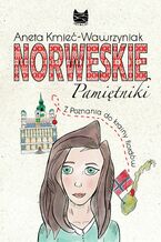 Okładka - Norweskie Pamiętniki. Z Poznania do krainy fiordów - Aneta Kmieć-Wawrzyniak