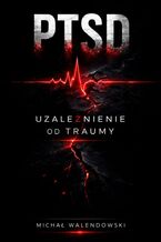 Okładka - PTSD - Michał Walendowski