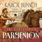 Cykl aleksandryjski (#2). Parmenion