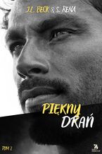 Okładka - Piękny drań - J.L. Beck & S. Rena