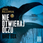 Okładka - Nie otwieraj oczu - Josh Malerman
