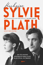 Okładka - Kochając Sylvię Plath - Emily Van Duyne