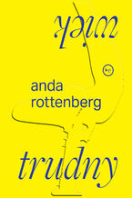 Okładka - Trudny wiek - Anda Rottenberg