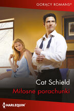 Okładka - Miłosne porachunki - Cat Schield