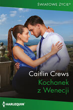 Okładka - Kochanek z Wenecji - Caitlin Crews