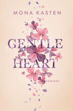Scarlet Luck (#3). Gentle Heart. Tom 3