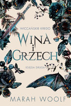 Wiccańskie Kredo (#2). Wina i grzech. Wiccańskie Kredo. Tom 2