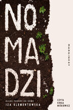 Okładka - Nomadzi. Długa podróż do domu - Izabela Klementowska
