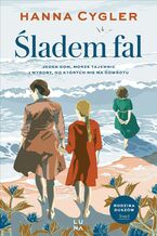 Okładka - Saga Rodzina Duszów (#1). Śladem fal - Hanna Cygler