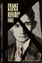 Okładka - Franz Kafka. Koszmar rozumu - Ernst Pawel