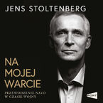 Na mojej warcie. Przewodzenie NATO w czasie wojny