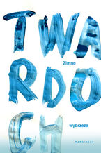 Okładka - Zimne wybrzeża - Szczepan Twardoch