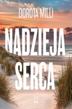 Okładka - Nadzieja serca - Dorota Milli
