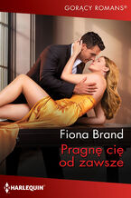 Okładka - Pragnę cię od zawsze - Fiona Brand