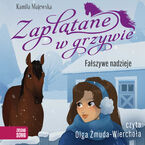 Zaplątane w grzywie. Fałszywe nadzieje