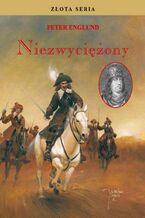 Okładka - Złota Seria. Niezwyciężony Tom I - Peter Englund