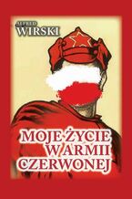 Czerwona Seria. Moje życie w Armii Czerwonej