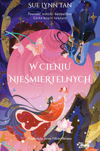 W cieniu nieśmiertelnych. Niebiańskie Królestwo. Tom 0