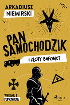 Okładka - Pan Samochodzik i złoty Bafomet - Arkadiusz Niemirski