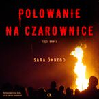 Polowanie na czarownice. Część 2