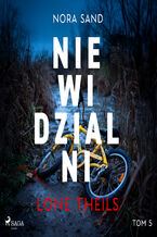 Okładka - Nora Sand. Tom 5: Niewidzialni (#5) - Lone Theils