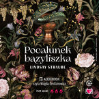Pocałunek bazyliszka. Split or Swallow. Tom 1