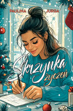 Okładka - Skrzynka życzeń - Paulina Jurga