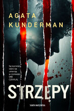 Okładka - Strzępy - Agata Kunderman