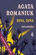 Okładka - Dina, Dina - wydanie specjalne - Agata Romaniuk
