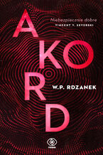 Okładka - AI-gent. Mroczne kody (#2). Akord - W.P. Rdzanek