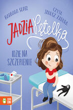 Okładka - Jadzia Pętelka. Jadzia Pętelka idzie na szczepienie - Barbara Supeł