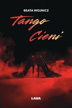 Okładka - Tango cieni - Beata Wojnicz