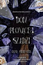 Okładka - Dom płonącej szadzi. Królestwo Wron. Tom 5 - Olivia Wildenstein