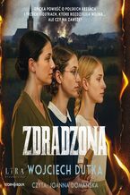Okładka - Zdradzona - Wojciech Dutka
