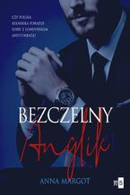 Okładka - Bezczelny Anglik - Anna Margot