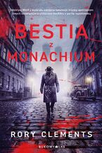 Okładka - Bestia z Monachium - Rory Clements