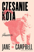Okładka - Czesanie kota - Jane Campbell