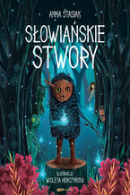 Okładka - Słowiańskie stwory - Anna Stasiak, Wioleta Herczyńska