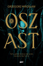Okładka - Oszast - Grzegorz Mirosław