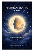 Okładka - Naturoterapia snu - Samuel Kaine, Dora Kaine