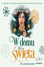 Okładka - W domu na święta - Barbara Kwinta