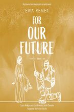 Okładka - For Our Future - Ewa Remek