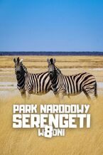 Okładka - Park Narodowy Serengeti w 8 dni - Jakub Strzelecki