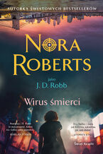 Okładka - Wirus śmierci. Oblicza śmierci. Tom 15 - Nora Roberts