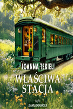 Okładka - Właściwa stacja - Joanna Tekieli