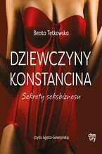Okładka - Dziewczyny Konstancina. Sekrety seksbiznesu - Beata Tetkowska