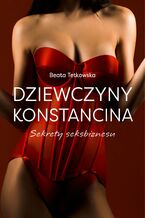Okładka - Dziewczyny Konstancina. Sekrety seksbiznesu - Beata Tetkowska