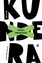 Okładka - Święto nieistotności - Milan Kundera